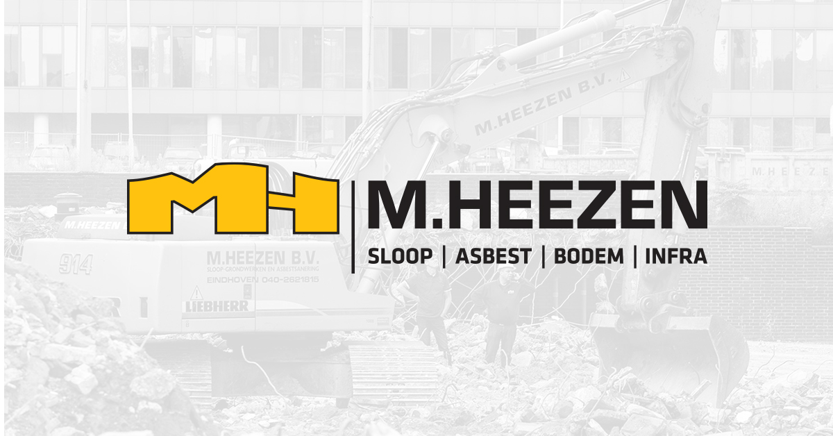 M. Heezen | Sloop, asbest, bodem en infra